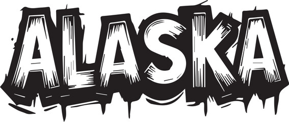Graffiti style Alaska  Hand written lettering text typography design vector template for t shirt poster banner wall art, Graffiti style Black and white lettering illustration design

