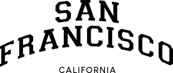 San Francisco Classic Vintage Retro Arched Outline California Text Lettering Vector Illustration Design 
