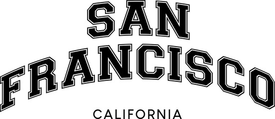 San Francisco Classic Vintage Retro Arched Outline California Text Lettering Vector Illustration Design 