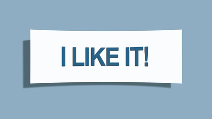 I like it. A card isolated on blue background.