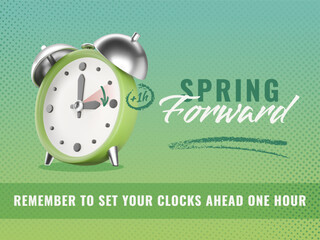 Spring Forward vector design, Daylight saving time banner. 3D realistic green alarm clock on halftone textured background, charcoal arrow and underline