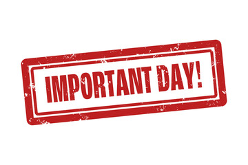 Important Day. A red stamp isolated on white background.