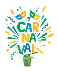 Carnival with masks, drum, stars, lightning and confetti .Banner for holiday celebration of brazilian carnival and party invitation with blue, yellow and green colors. Transparent background.