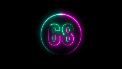 Abstract glowing neon number 68 background 4k illustration.