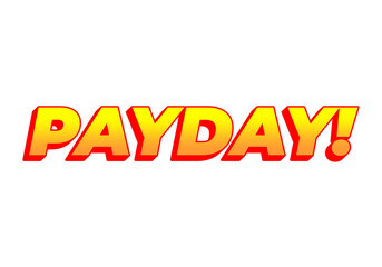 Payday. 3D text effect for digital or print ads