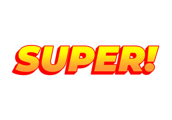 Super. Text effect in colorful style with 3D look