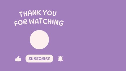 Thank you for watching text, video outro, end screen 