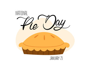National Pie Day poster. January 23. Apple pie. Banner design template. Holiday concept