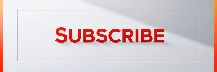 Subscribe word, subscription