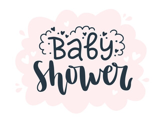 Baby shower lettering hand drawn. Party invitation greeting, phrase for cards or prints.