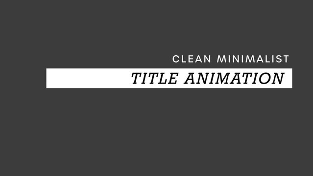 Clean Minimalist Title Animation
