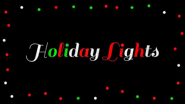 Holiday Text with Animated Lights