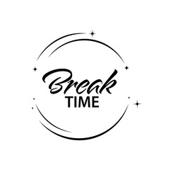 break time text	