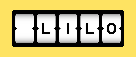 Black color in word LILO (abbreviation of last in last out) on slot banner with yellow color background
