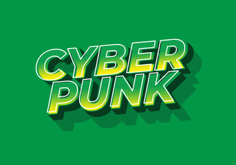 Cyber punk. Text effect in bold fonts with 3D style