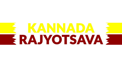Kannada Rajyotsava text with side lines on a White background. Which is observed every year in November to celebrate and wish Kannada Rajyotsava.