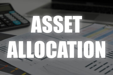 Asset allocation is shown using the text .