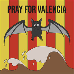 Pray for Valencia vector concept. Bat above a stream of dirty water on the background of colors of Valencia emblem. 