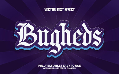 Bugheds Fully Editable 3D Vector Text Effect