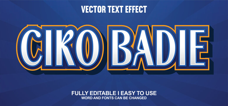 Ciko Badie Fully Editable 3D Vector Text Effect