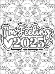 Happy New Year Quote Coloring Page for Adults. New Year Mandala Quote Coloring Page.