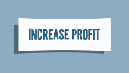 Increase Profit. A card isolated on blue background.