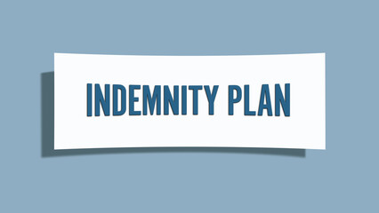 Indemnity Plan.. A card isolated on blue background.
