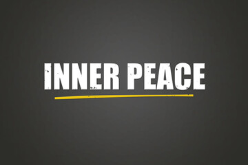 Obraz premium Inner Peace. A blackboard with white text. Illustration with grunge text style.