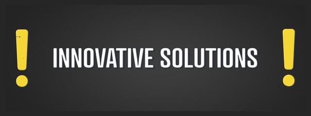 Innovative Solutions. A blackboard with white text. Illustration with grunge text style.