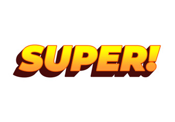 Super. Text effect in colorful style with 3D look