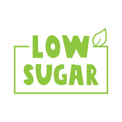 Fototapeta premium Low sugar. Badge. Vector graphic design. Illustration.