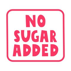 No sugar added. Square red badge. Vector design. Illustration on white background.