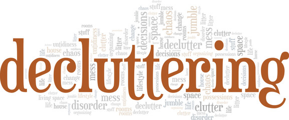 Fototapeta premium Decluttering word cloud conceptual design isolated on white background.