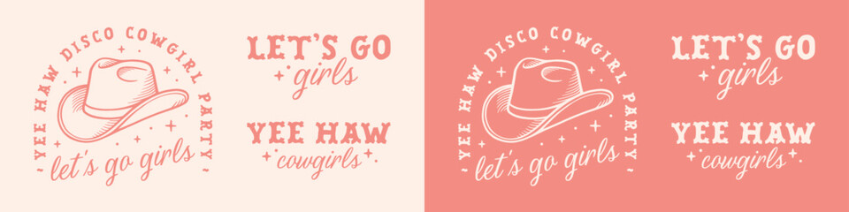Let's go girls disco cowgirl party preppy pink girly aesthetic quotes yee haw sticker pack bundle set. Celestial cowboy hat printable letterings retro boho groovy country girl shirt design cut file.