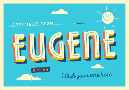 Greetings from Eugene, Oregon, USA - Wish you were here! - Touristic Postcard.