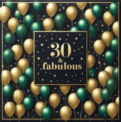 Festive 30th birthday celebration with gold and green balloons, sparkling elements, and stars.