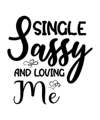 Single, Solo, Independence, Self-Love, Individuality, Personal Freedom, Alone, Unattached, Not Taken, Unique, Empowered, Solo Lifestyle, Self-Discovery, Self-Care, Confident, Personal Growth, Living S