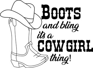 Boots and Bling it’s a Cowgirl Thing Cricut and Silhouette SVG file