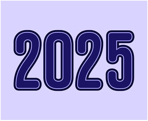2025 Happy New Year Abstract Blue Typography Numbers Design Vector Illustration