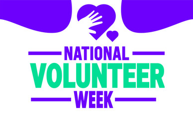 National Volunteer Week Vector illustration. Holiday concept. suitable for placard, background, Greeting Card, Poster design template with text inscription, standard Social Media Post.