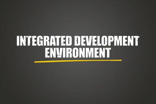 Integrated Development Environment. A blackboard with white text. Illustration with grunge text style.