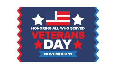Veterans Day in United States. Federal holiday, celebrated annual in November 11. Honoring all who served. Patriotic american military concept. Poster, card, banner and background. Vector illustration