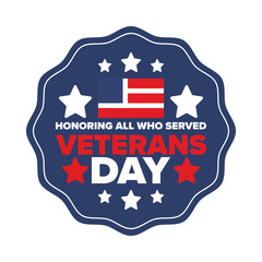 Veterans Day in United States. Federal holiday, celebrated annual in November 11. Honoring all who served. Patriotic american military concept. Poster, card, banner and background. Vector illustration