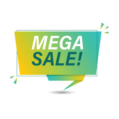 Speech Bubble And Mega Sale Text Banner Vector Design.