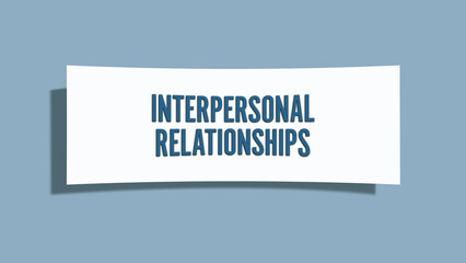 Interpersonal Relationships. A card isolated on blue background.