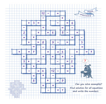 Math crossword. Can you solve examples? Find solution for all equations and write the numbers. Mathematical logic puzzle game on addition and subtraction. Brain teaser book. Vector illustration.