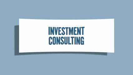 Investment Consulting. A card isolated on blue background.