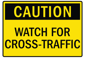 Truck safety warning sign watch for cross traffic