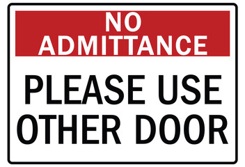 Fototapeta premium Please use other door sign