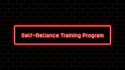 Self-Reliance Training Program のネオン文字